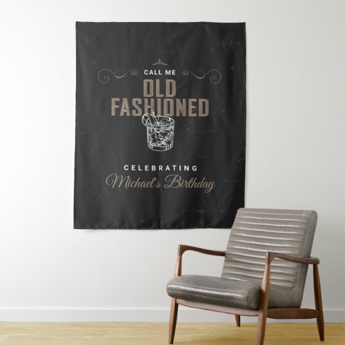 Call Me Old Fashioned Birthday Party Backdrop