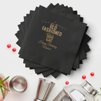 Call Me Old Fashioned Cocktail Birthday Party Foil Napkins