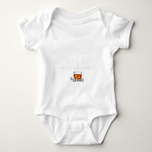 Call me old fashioned kentucky bourbon baby bodysuit