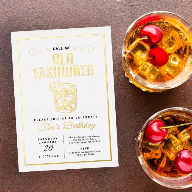 Call Me Old Fashioned Retro White Whiskey Birthday Foil Invitation (Creator Uploaded)