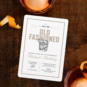 Call Me Old Fashioned Retro White Whiskey Birthday Invitation