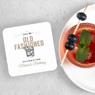 Call Me Old Fashioned Retro White Whiskey Birthday Square Paper Coaster