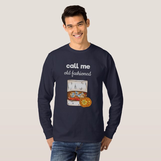 Call Me Old Fashioned T-Shirt (Front Full)