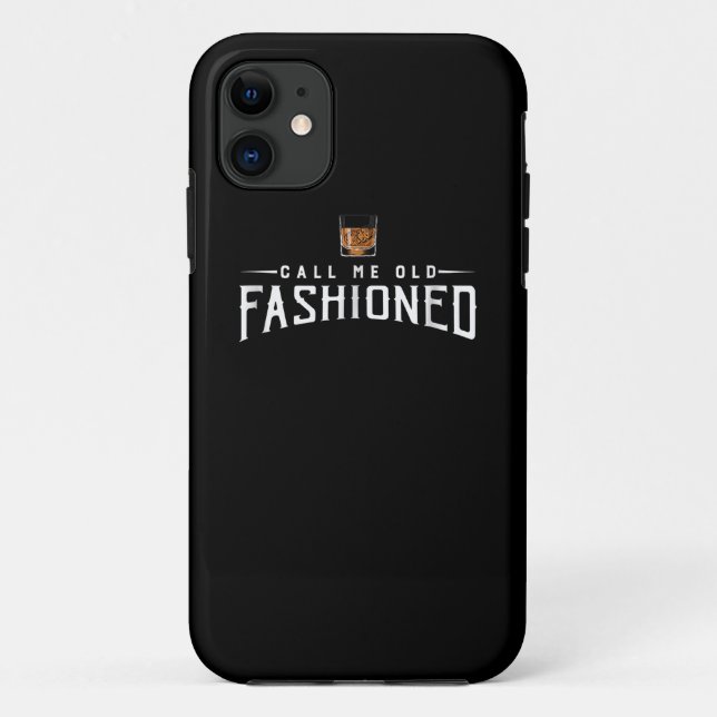 Call Me Old Fashioned Whiskey Case-Mate iPhone Case (Back)