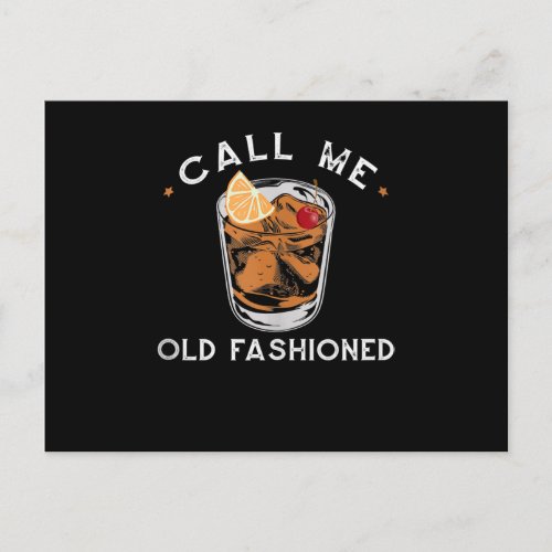 Call Me Old Fashioned Whiskey Drinking Cocktail Postcard