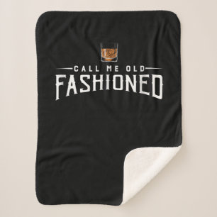 Call Me Old Fashioned Whiskey Sherpa Blanket