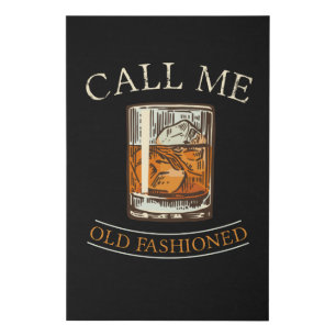 Call Me Old Fashioned Whisky Whiskey Bar Faux Canvas Print