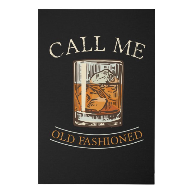 Call Me Old Fashioned Whisky Whiskey Bar Faux Canvas Print (Front)
