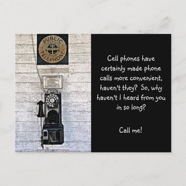 "CALL ME"  OLD STYLE PAY PHONE (PHOTOG) POSTCARD (Front)