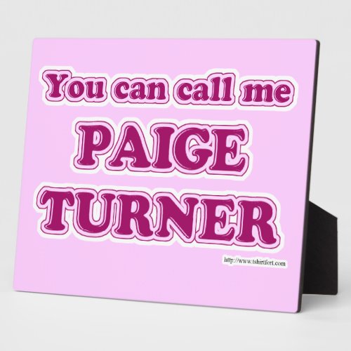 Call Me Paige Turner Funny Author Slogan Plaque