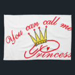Call Me Princess Hand Towel<br><div class="desc">Let everyone know who the real princess is! This design stitches out so pretty and becomes a work of art with metallic used on the crown.</div>