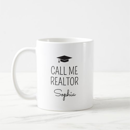 Call Me Realtor New Licensed Realtor Gift Coffee Mug