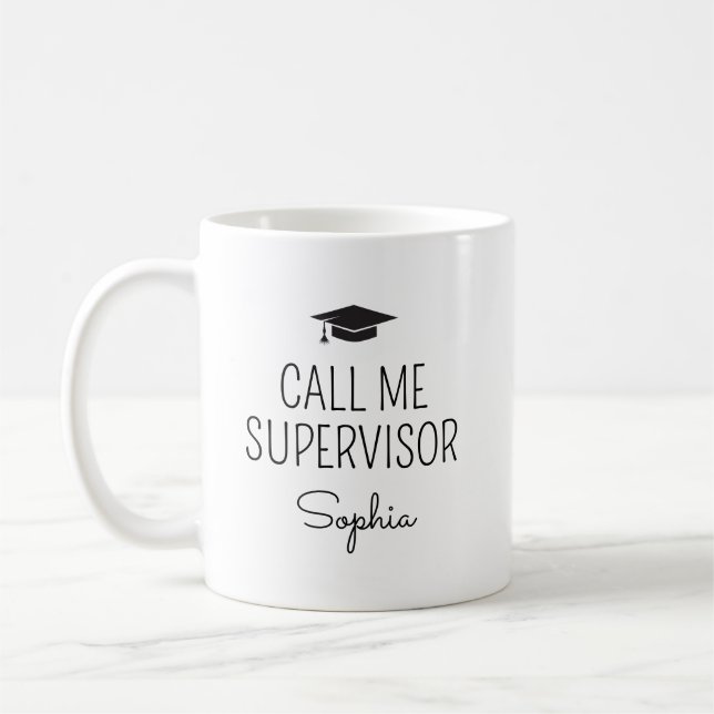 Call Me Supervisor Personalized Name Coffee Mug (Left)