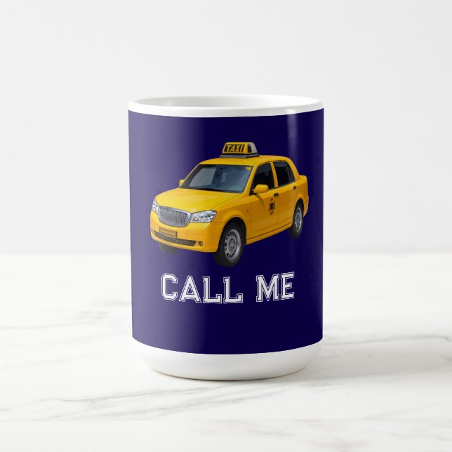 Call Me Taxi funny Coffee Mug (Center)