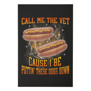 Call Me The Vet Cause I Be Funny Hard Hot Dog Faux Canvas Print