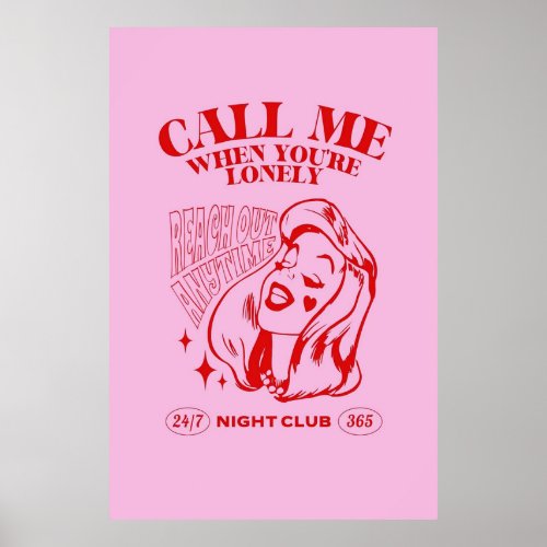 Call me when youre lonely poster