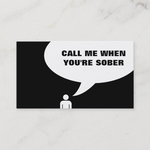 call me when youre sober business card
