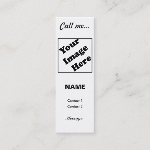 Customizable Call Me... (White Vertical) Business Card Template