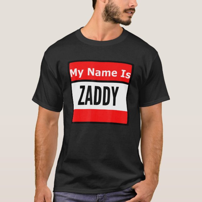 Call Me Zaddy T-Shirt (Front)