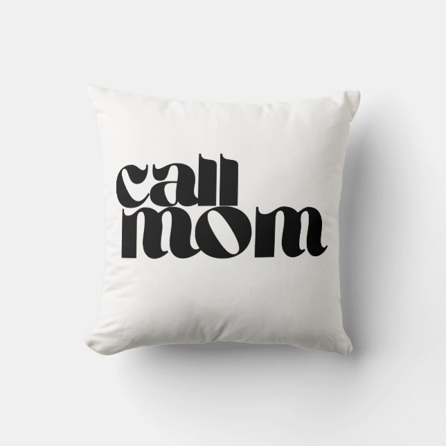 Call Mom Dorm Throw Pillow (Front)