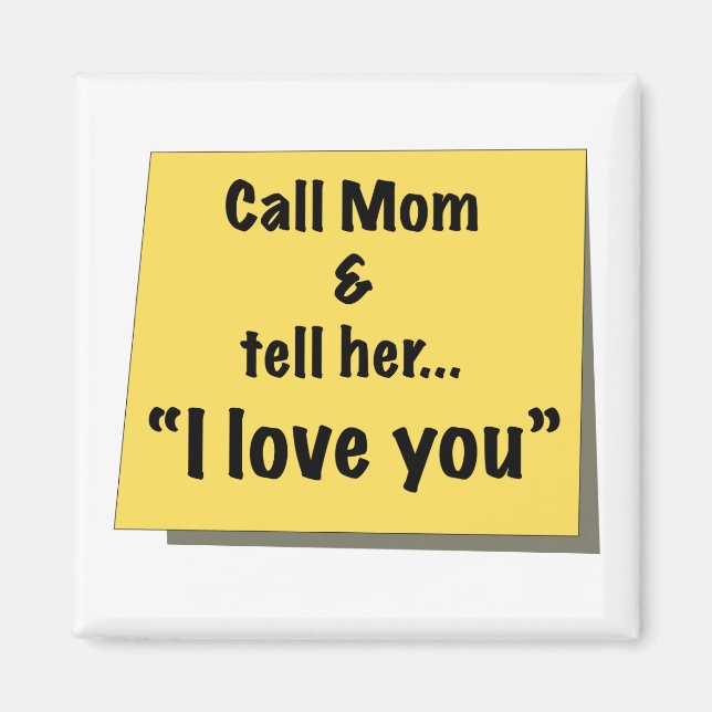 Call Mom - Magnet (Front)