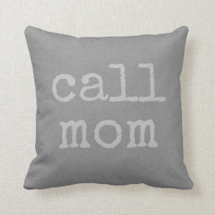 Call Mom Text Mom Throw Pillow