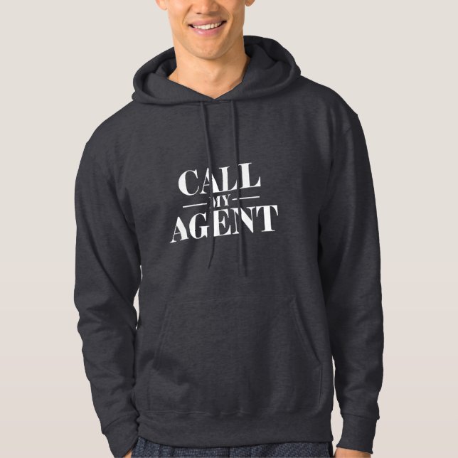 Call My Agent Hoodie (Front)