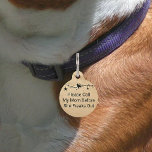 Call My Mom Before She Freaks Out Dog Tag<br><div class="desc">This Cute Please Call My Mom Tag is perfect for the dogs or cats who worry about their Mom. Customize with your own phone number on the back.</div>