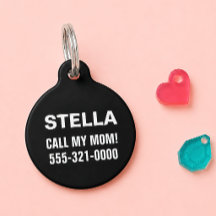 Call My Mom Minimalist Black Custom Dog Cat