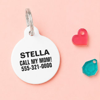 Call My Mom Minimalist White Custom Dog Cat Pet ID Tag