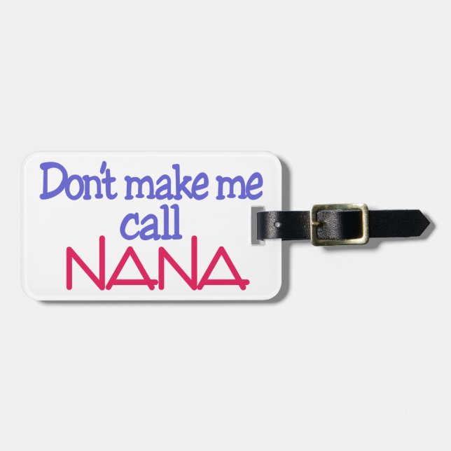 Call Nana Luggage Tag (Front Horizontal)