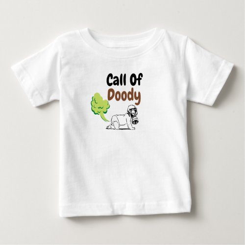 Call Of Doody Funny Baby T_Shirt