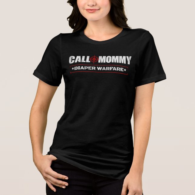 Call of Mommy Diaper Warfare Funny Mothers Day Tri-Blend Shirt (Front)