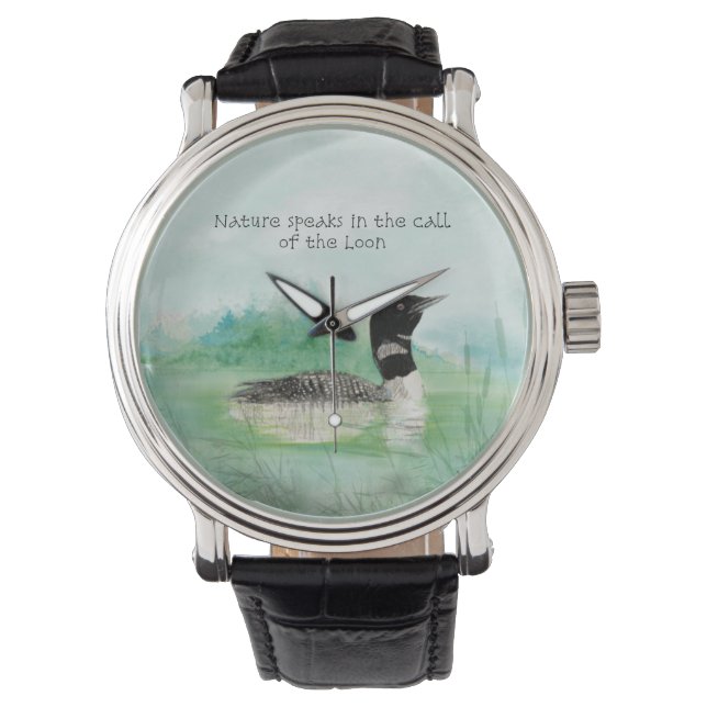 Call of the Loon Quote About Nature Bird Art Watch (Front)