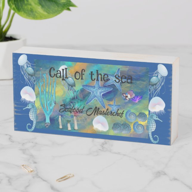 Call of the Sea Marine Life Seafood Masterchef Fun Wooden Box Sign (In Situ Horizontal)