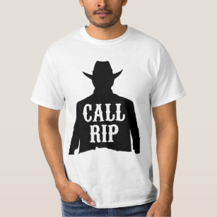Call Rip Yellowstone  T-Shirt