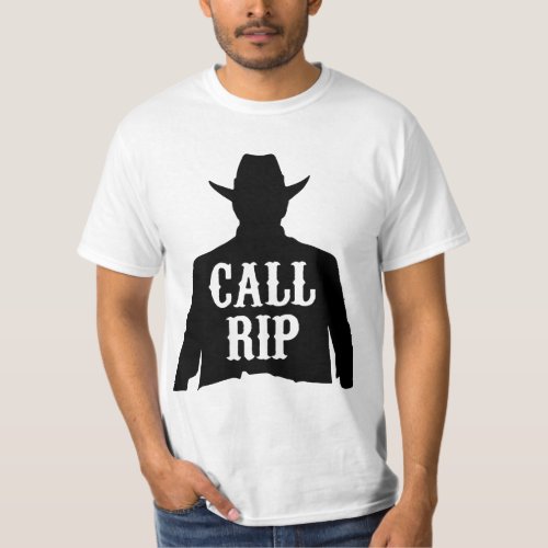 Call Rip Yellowstone  T_Shirt