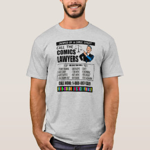 "Call the Comics Lawyers" T-Shirt 