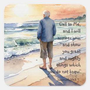 Call to Me, and I will answer you, Jer 33:3 Square Sticker