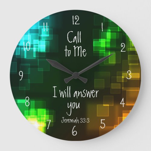 Call to Me I will answer you Jeremiah 333 Large Clock