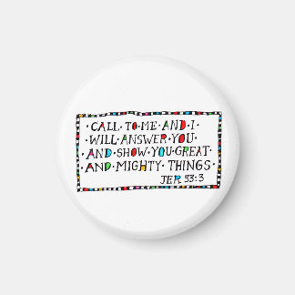 Call to Me  Magnet