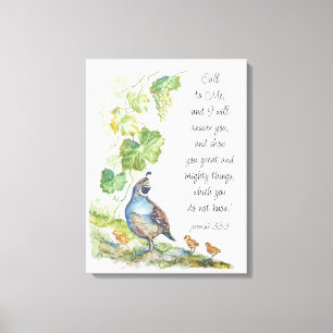 Call to Me Scripture Inspiration California Quail  Canvas Print
