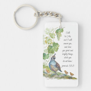 Call to Me Scripture Inspiration California Quail  Keychain