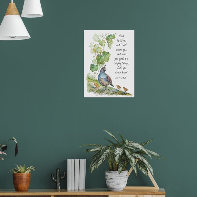 Call to Me Scripture Inspiration California Quail  Poster (Living Room 1)