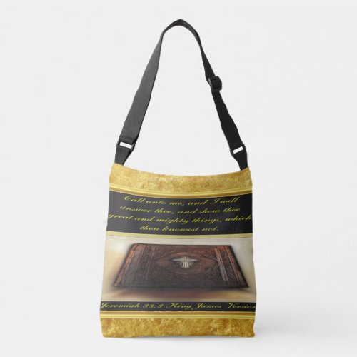 Call unto me and I will answer thee Jeremiah 333 Crossbody Bag