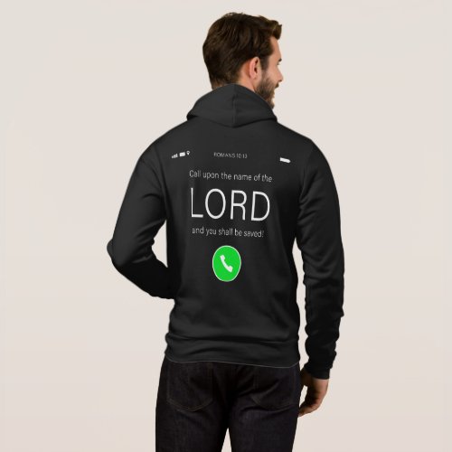 Call Upon the Name of the LORD  Christian Faith Hoodie
