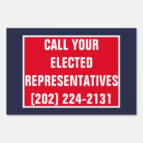 Call Your Congressperson Senator Representative Sign