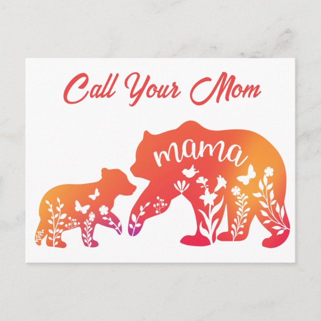Call your Mom Mama Bear  Postcard (Front)