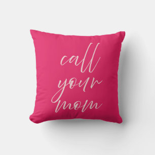Call Your Mom Pillow Preppy Pink College Dorm Room