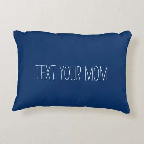 Call your mom text your mom dorm room pillow